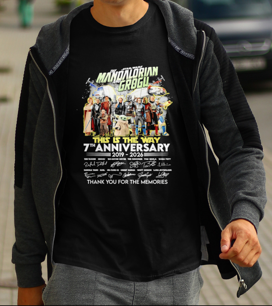 Star Wars The Mandalorian Grogu This Is The Way 7th Anniversary 2019 2026 Thank You For The Memories T-Shirt