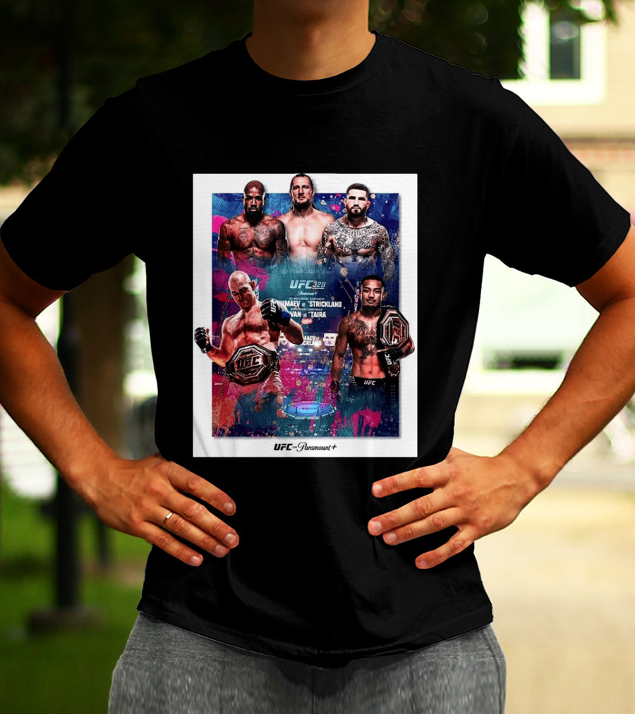 UFC 328 Khamzat Chimaev Vs Sean Strickland Joshua Van Vs Tatsuro Taira May 9 2026 Event UFC X Paramount Plus T-Shirt