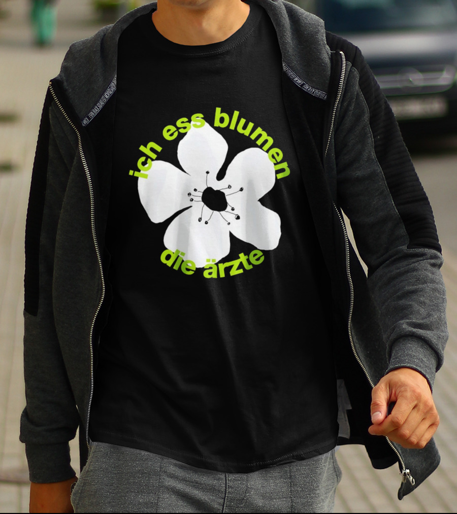 Die Ärzte Ich Ess Blumen Floral Blossom T-Shirt