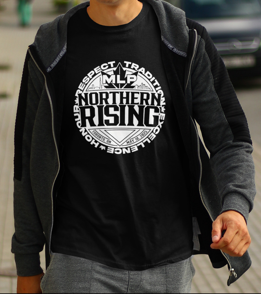 MLP Northern Rising Respect Tradition Honour Excellence T-Shirt