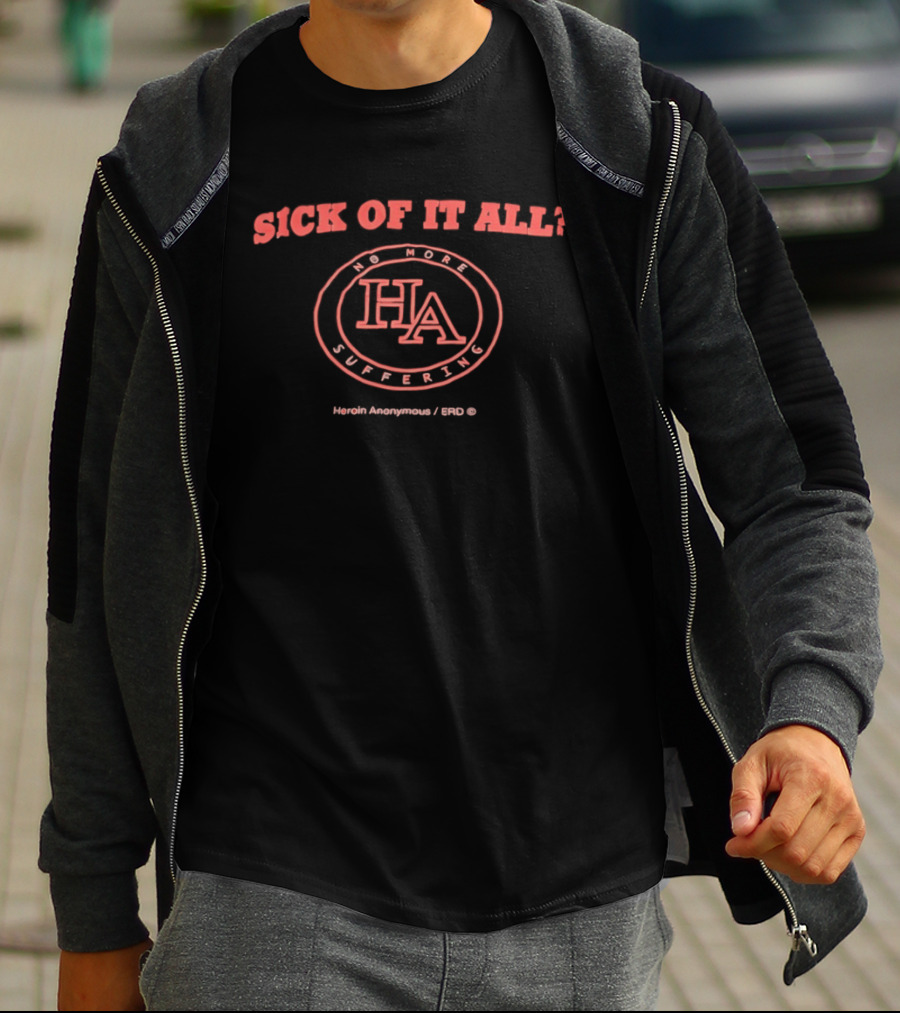 Sick Of It All No More Suffering HA Words Anonymous 1980 T-Shirt
