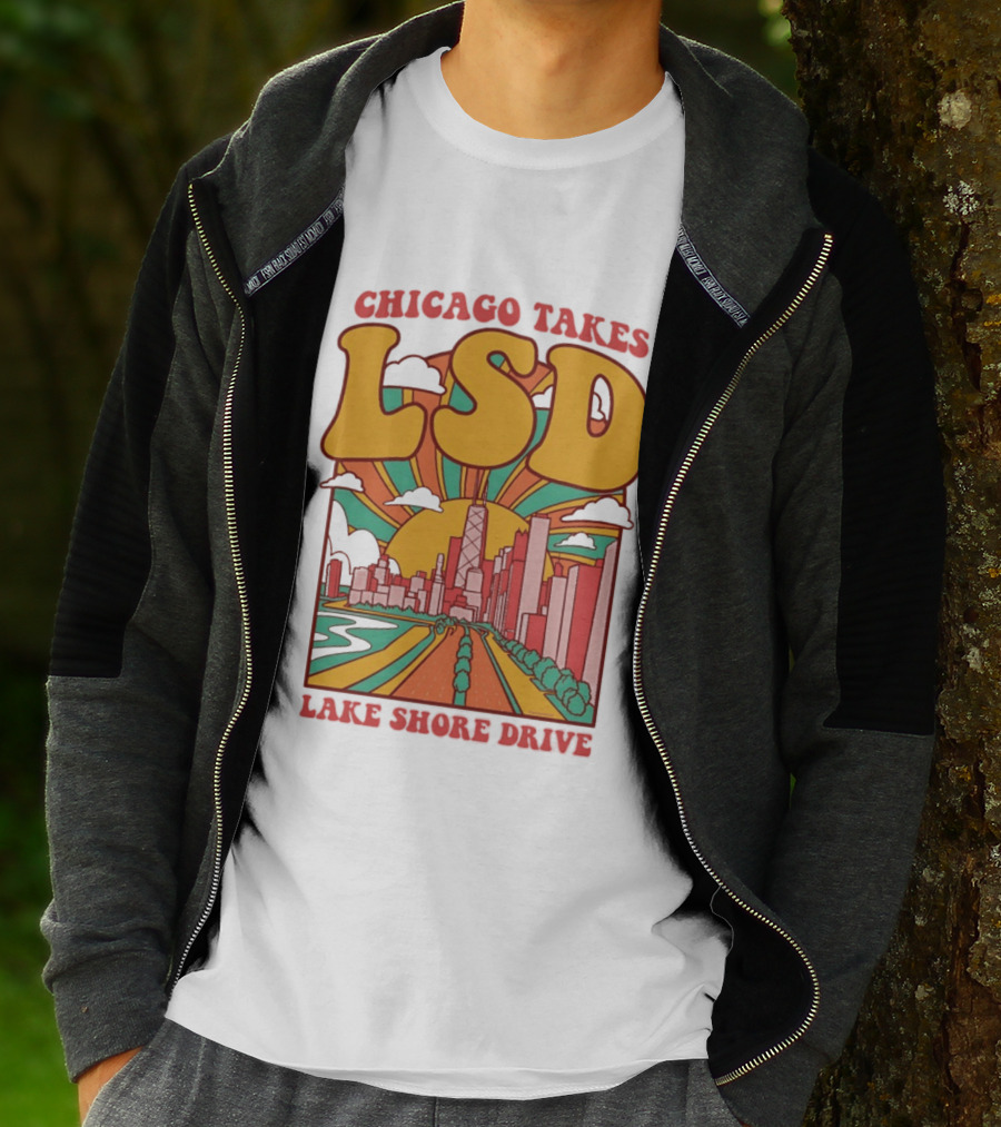 Chicago Takes LSD Lake Shore Drive City Skyline T-Shirt