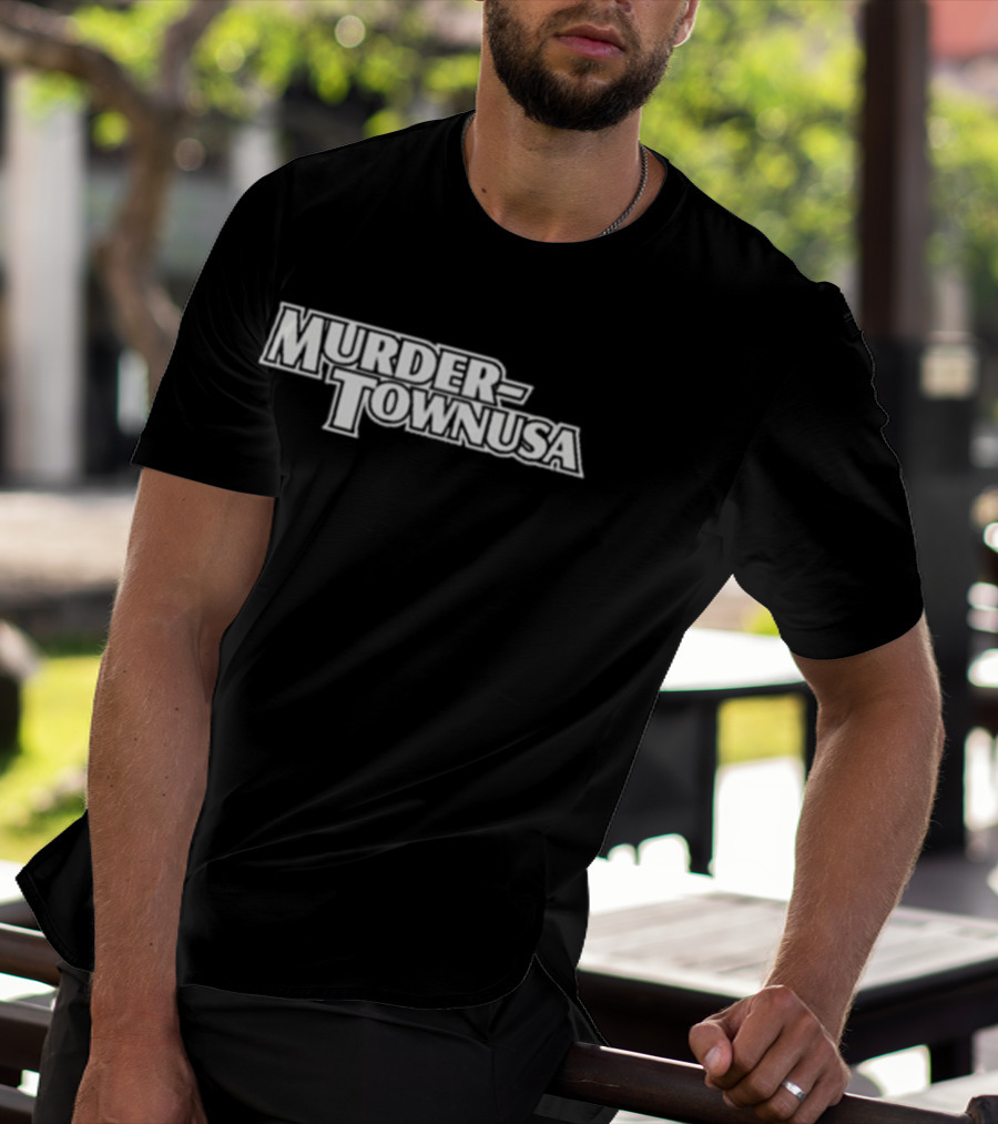Murder Town USA One Piece At A Time T-Shirt
