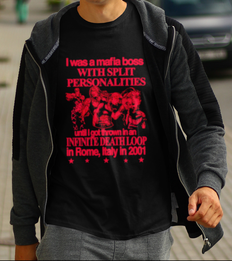 I Was A Mafia Boss With Split Personalities Purple Death Loop Rome Italy 2001 T-Shirt