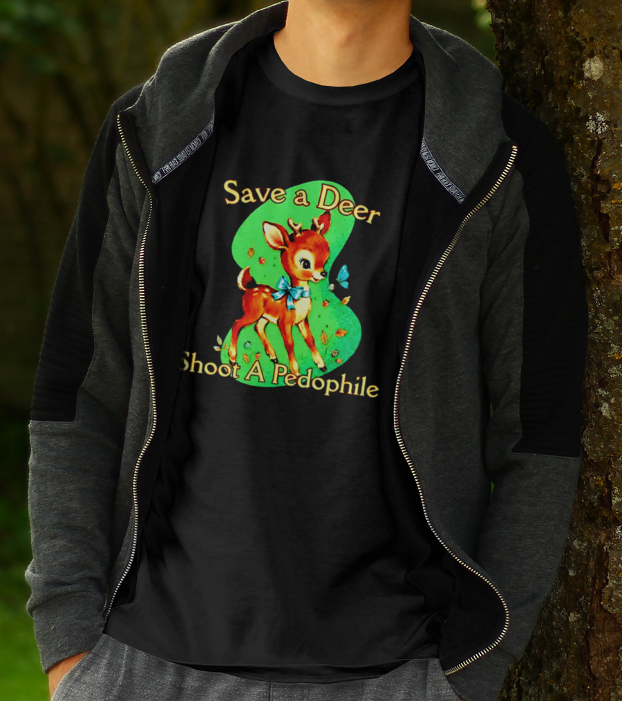 Save A Deer Shoot A Pedophile Deer And Butterfly T-Shirt