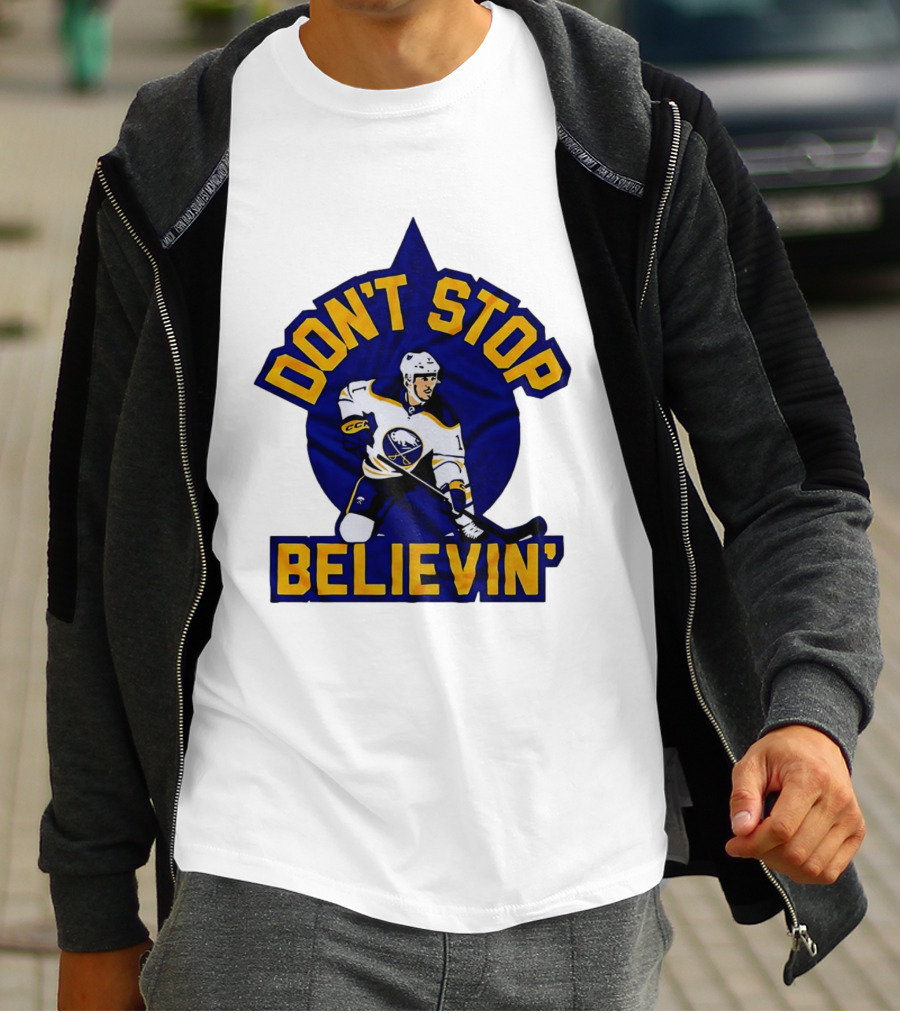 Buffalo Sabres NHL Hockey Don't Stop Believin T-Shirt