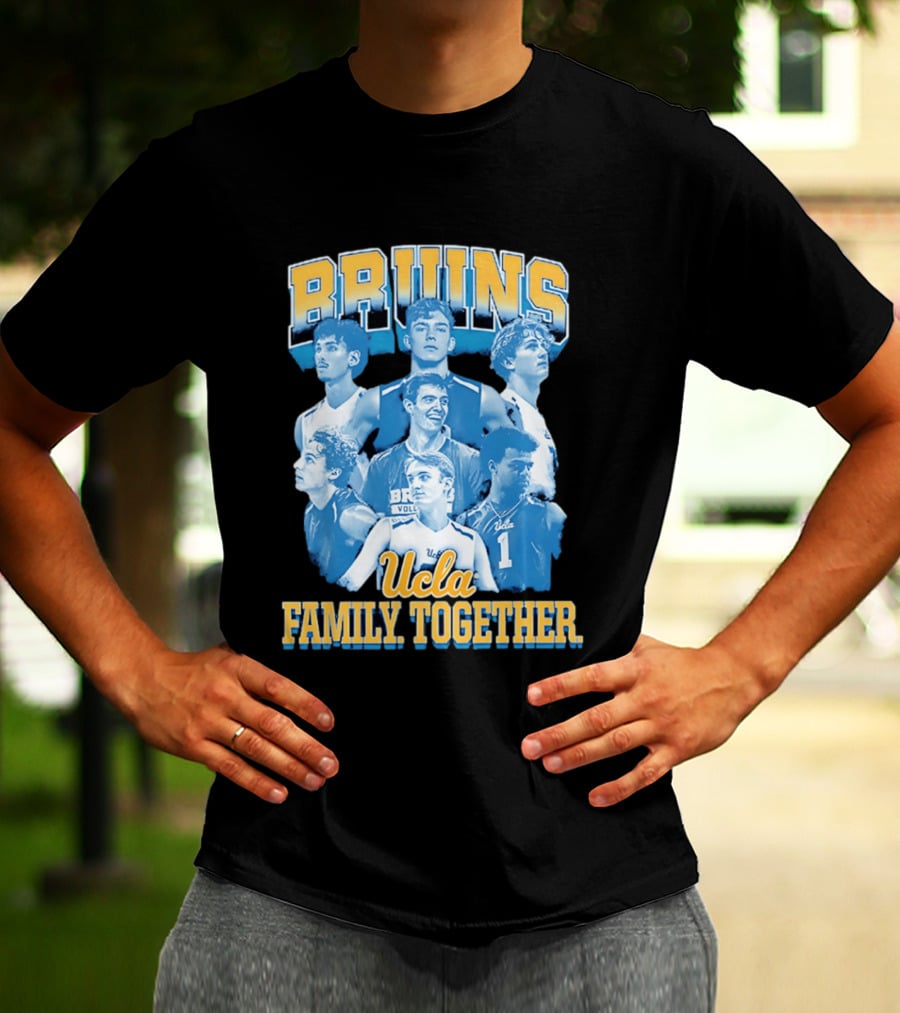 Bruins Volleyball UCLA Family Together Team Spirit T-Shirt