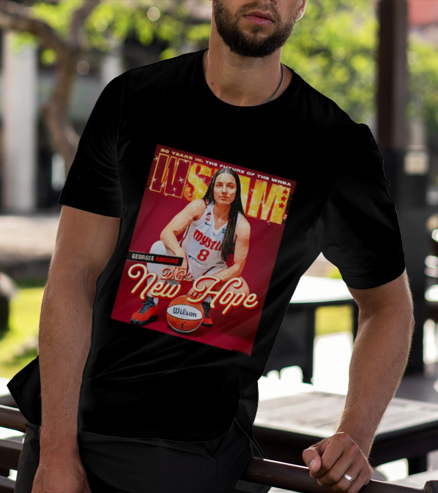 30 Years In The Future Of The WNBA WSLAM Georgia Amoore Mystics DC's New Hope T-Shirt
