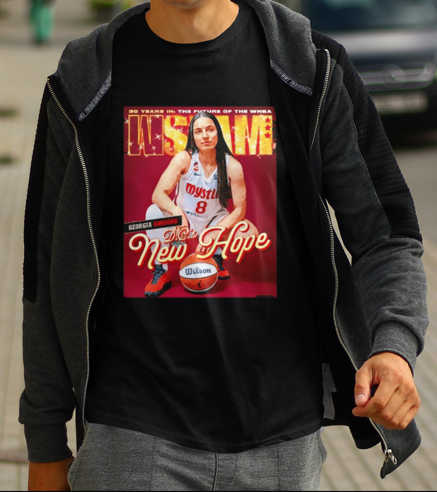 30 Years In The Future Of The WNBA WSLAM Georgia Amoore Mystics DC's New Hope T-Shirt
