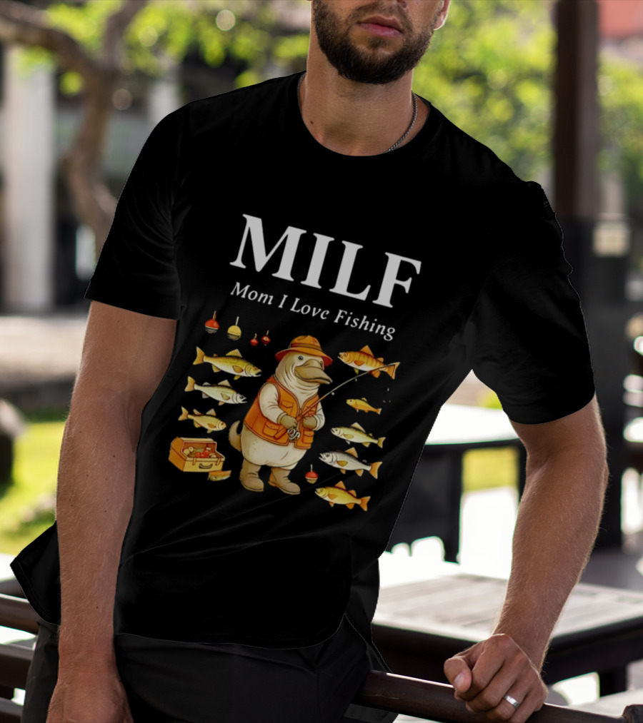 MILF Mom I Love Fishing Ornithorhynchus Anatinus Fhisng T-Shirt
