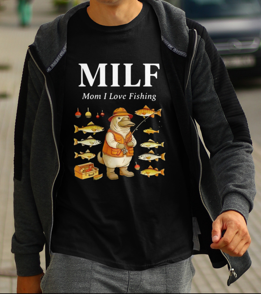 MILF Mom I Love Fishing Ornithorhynchus Anatinus Fhisng T-Shirt