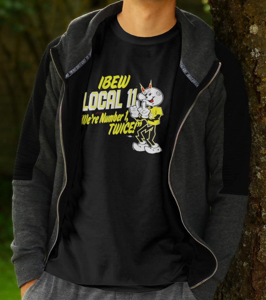 IBEW Local 11 Reddy Kilowatt We're Number 1 Twice T-Shirt