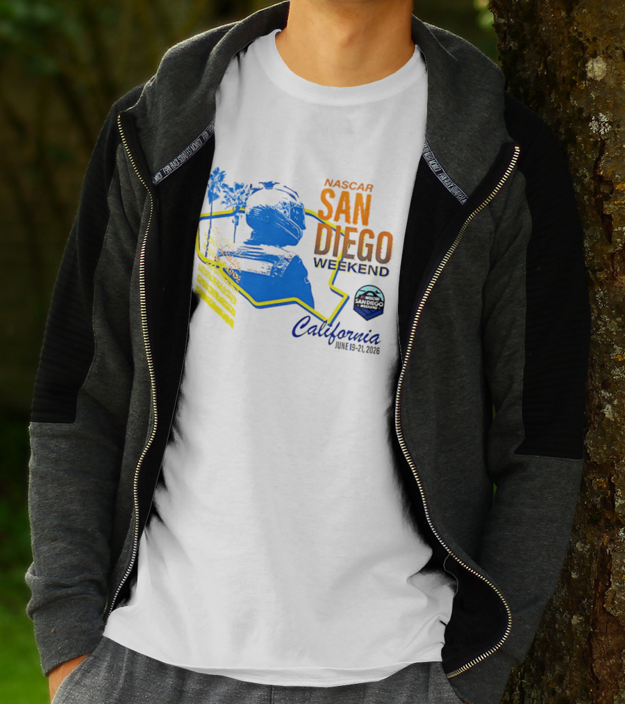 NASCAR San Diego Weekend 2026 California June 19 21 T-Shirt