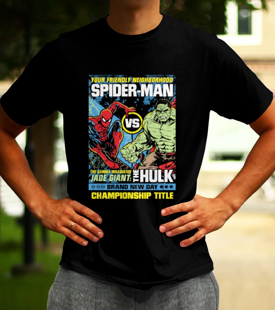 Your Friendly Neighborhood Spider Man Vs The Hulk Championship Title Brand New Day T-Shirt