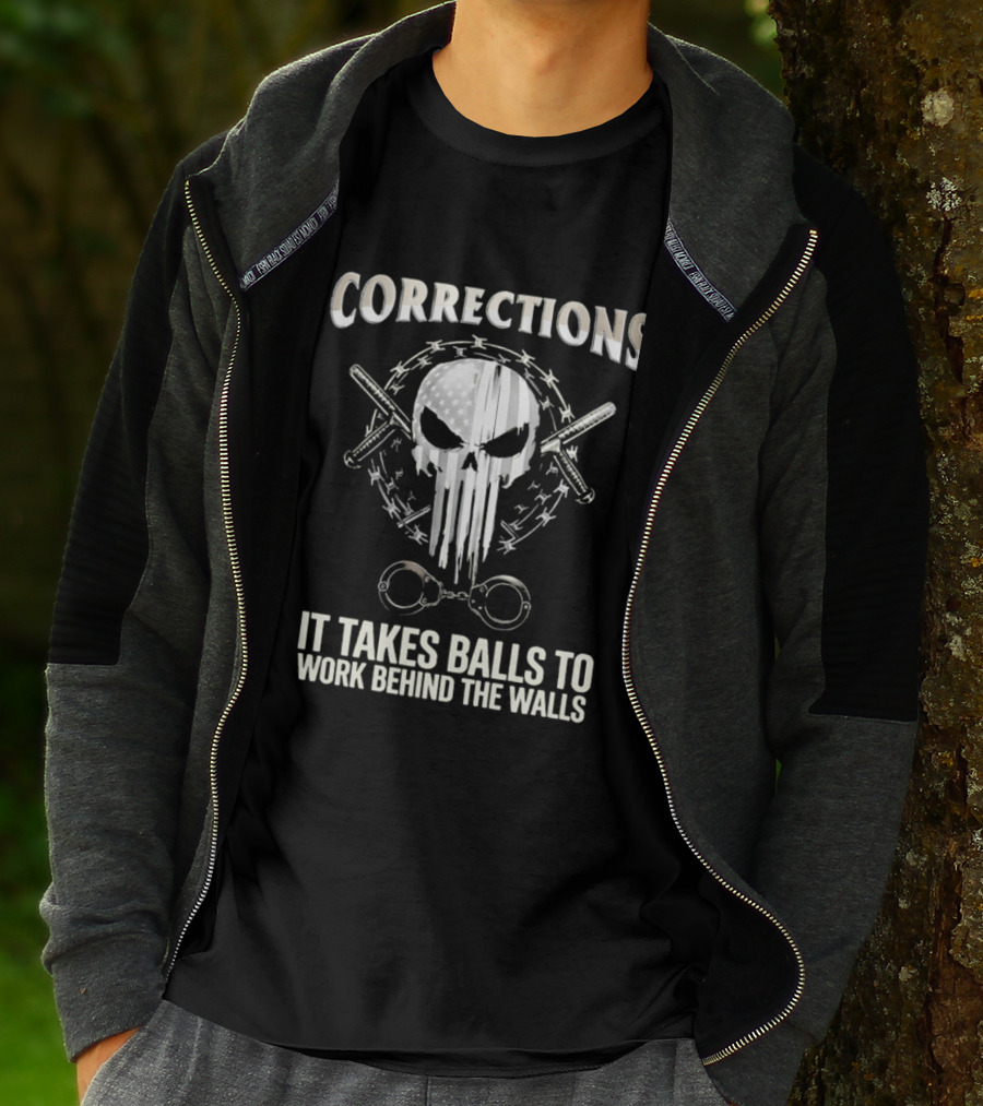 Skull With American Flag Barbed Wire And Corrections It Takes Balls To Work Behind The Walls T-Shirt