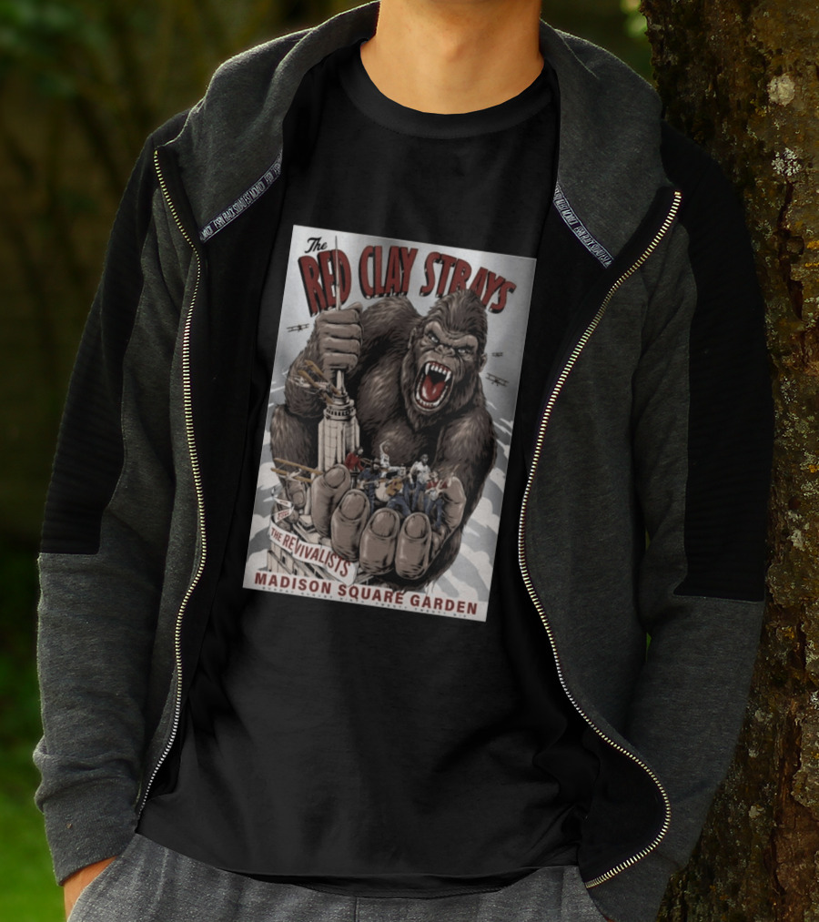 The Red Clay Strays Madison Square Garden The Revivalists King Kong Imagery New York NY Aug 9 2026 T-Shirt