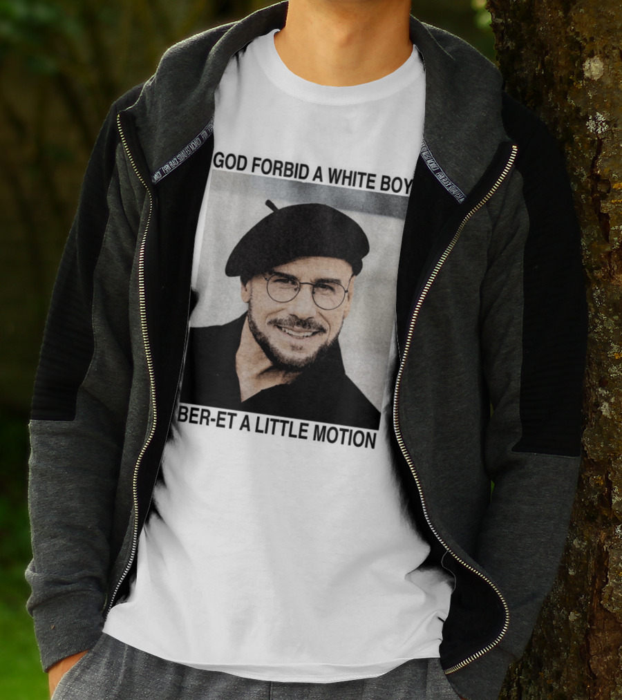 God Forbid A White Boy Beret A Little Motion Glasses Hat Smile T-Shirt