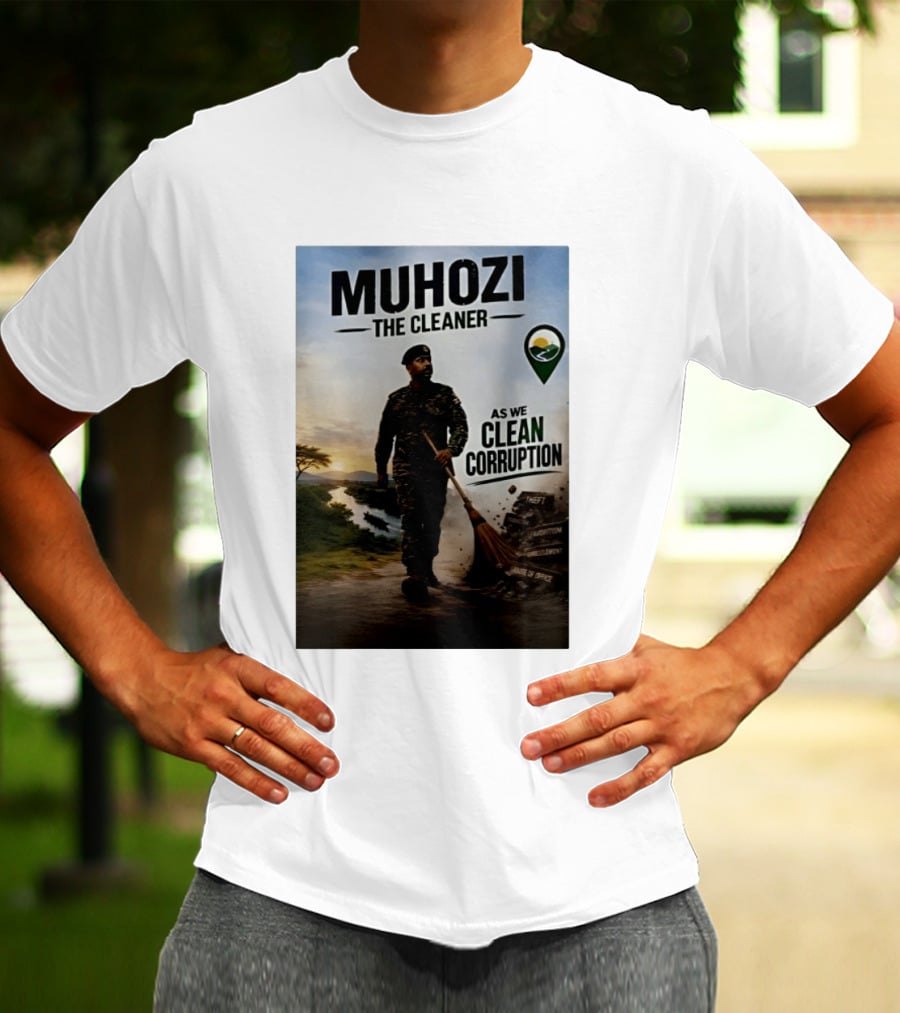 Muhozi The Cleaner As We Clean Corruption Theft Nepotism Unemployment Misuse Of Office T-Shirt