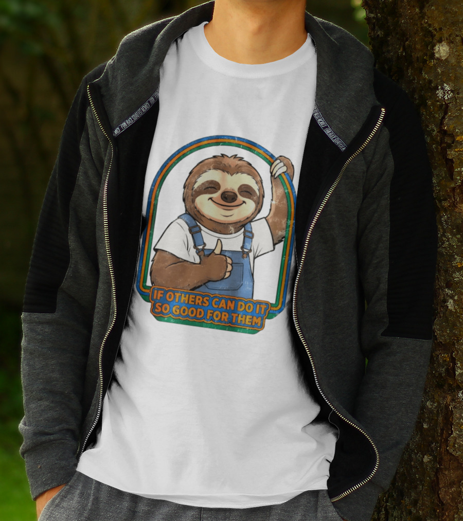 Sloth If Others Can Do It So Good For Them Rainbow Retro Vibes T-Shirt