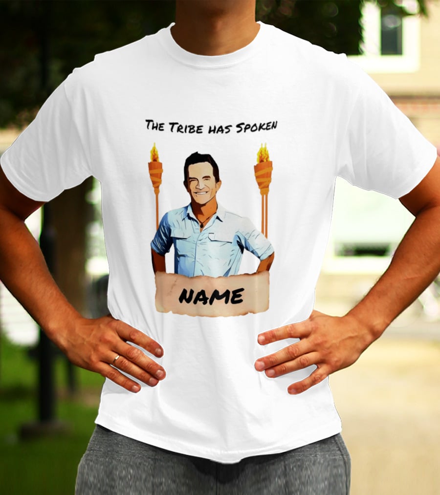The Tribe Has Spoken Survivor Fire Torches Name T-Shirt
