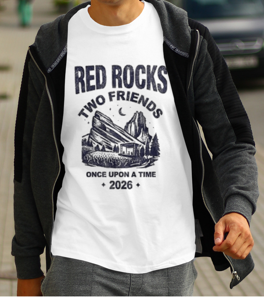 Red Rocks Two Friends Once Upon A Time 2020 T-Shirt