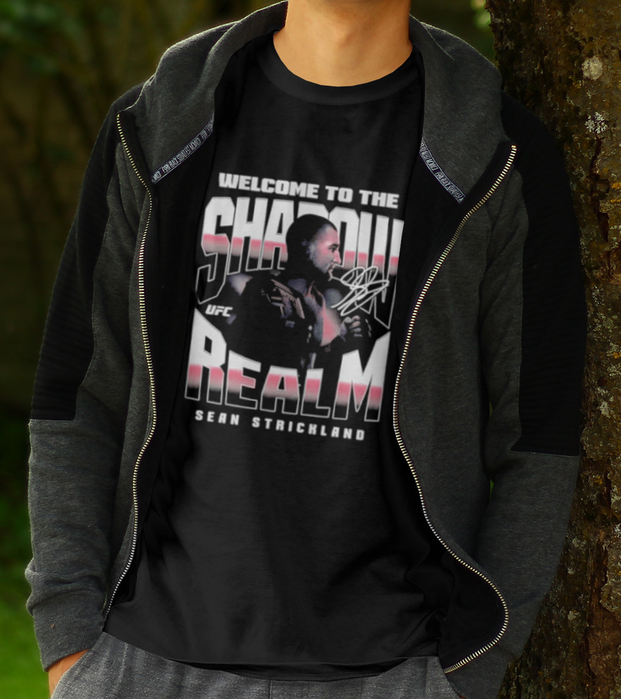 Welcome To The Shadow Realm Sean Strickland UFC T-Shirt