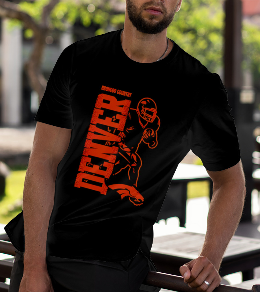 Broncos Country Denver Broncos Football Team Spirit T-Shirt