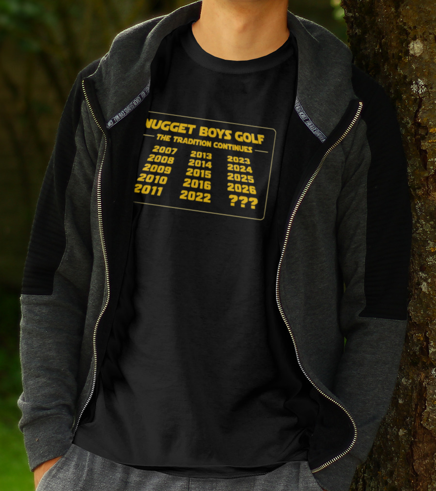 Nugget Boys Gold Tradition Continues 1987 2011 2022 2023 T-Shirt