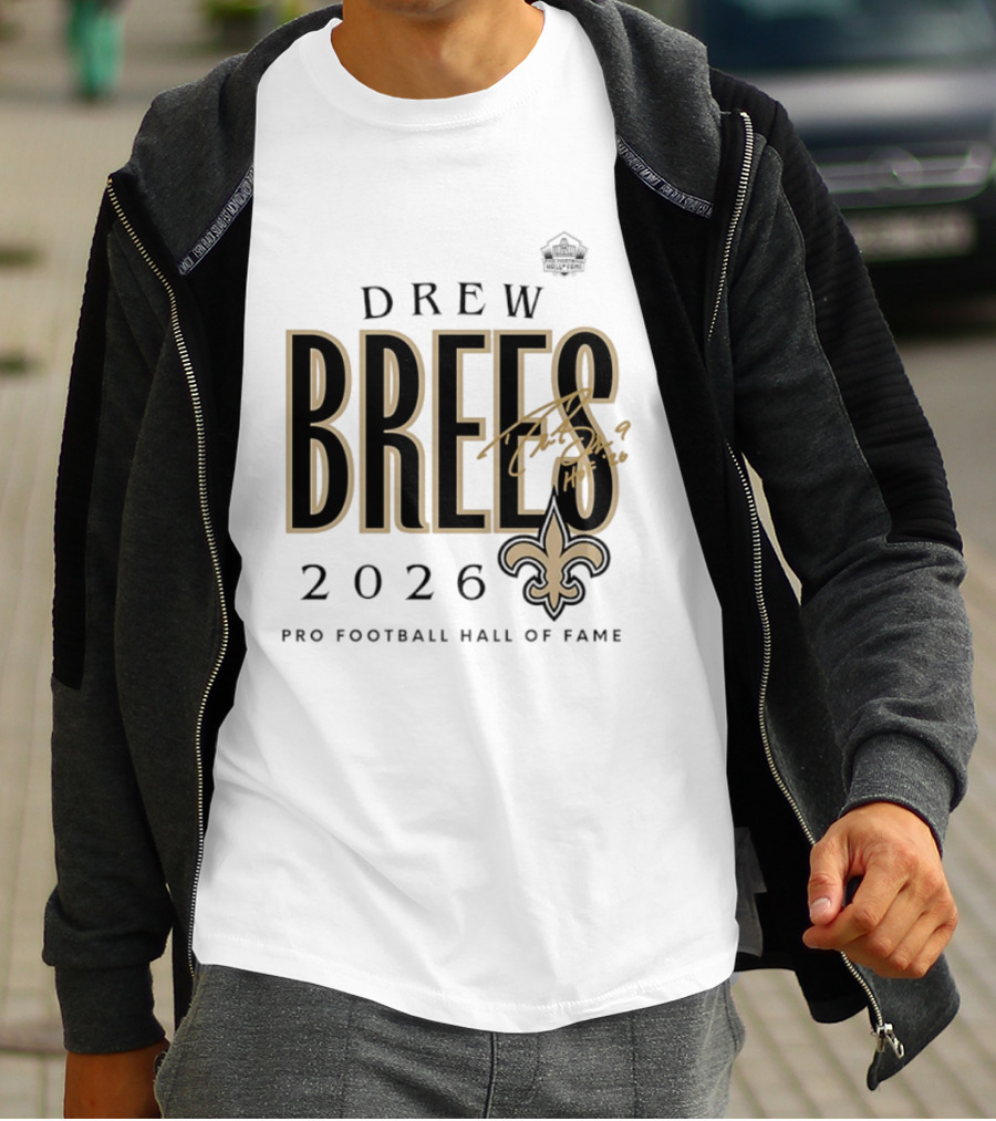 Drew Brees 2026 New Orleans Saints Pro Football Hall Of Fame T-Shirt