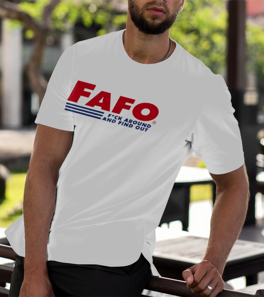 FAFO F*ck Around And Find Out Distressed T-Shirt