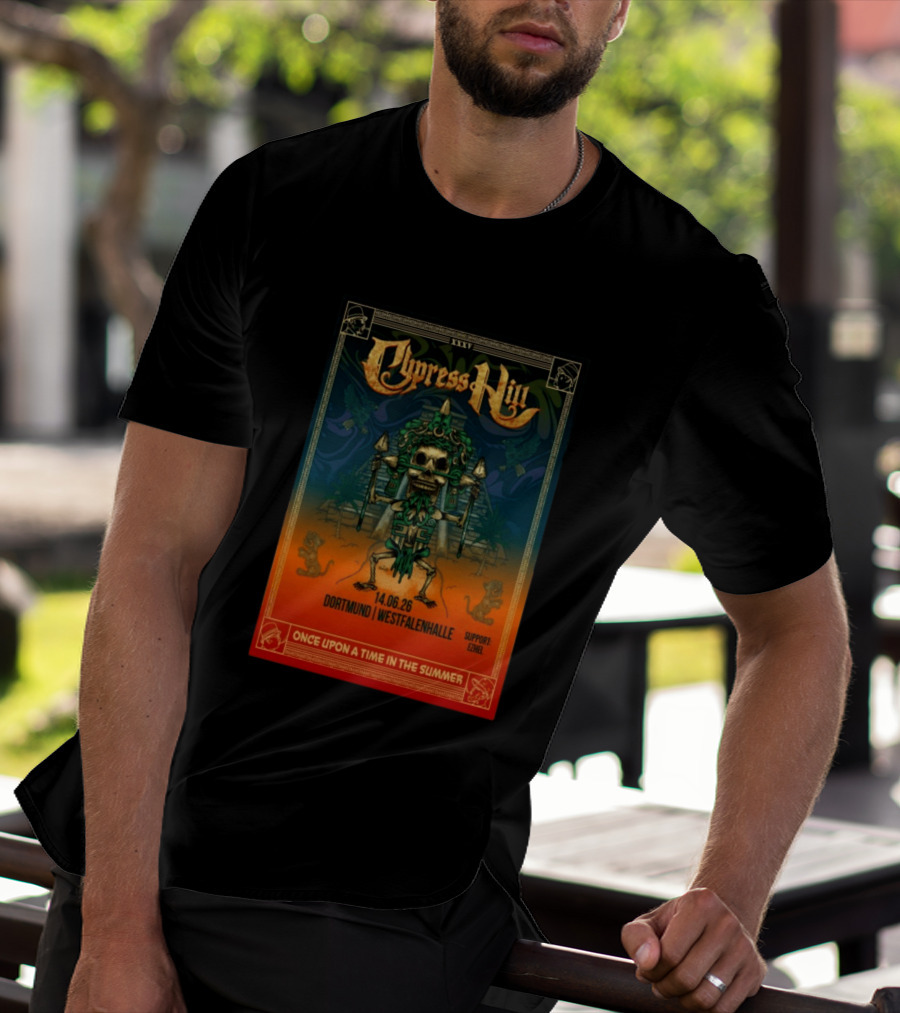 Cypress Hill XXXV Dortmund Westfalenhalle 14.06.26 Support E7hel Once Upon A Time In The Summer Skeleton Warrior T-Shirt