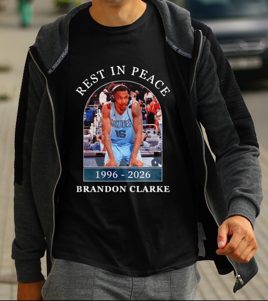 Rest In Peace Brandon Clarke 1996 2026 Memphis Grizzlies T-Shirt