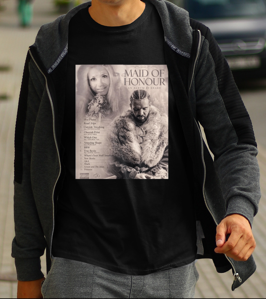 Maid Of Honour An Album By Drake Tracklist Featuring Road Trips And Cheetah Print T-Shirt