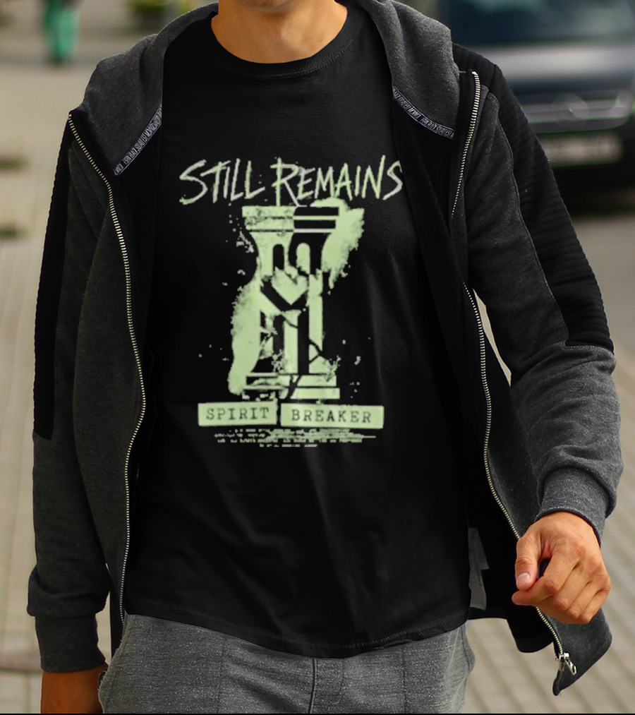 Still Remains Spirit Breaker Splatter Dripping T-Shirt