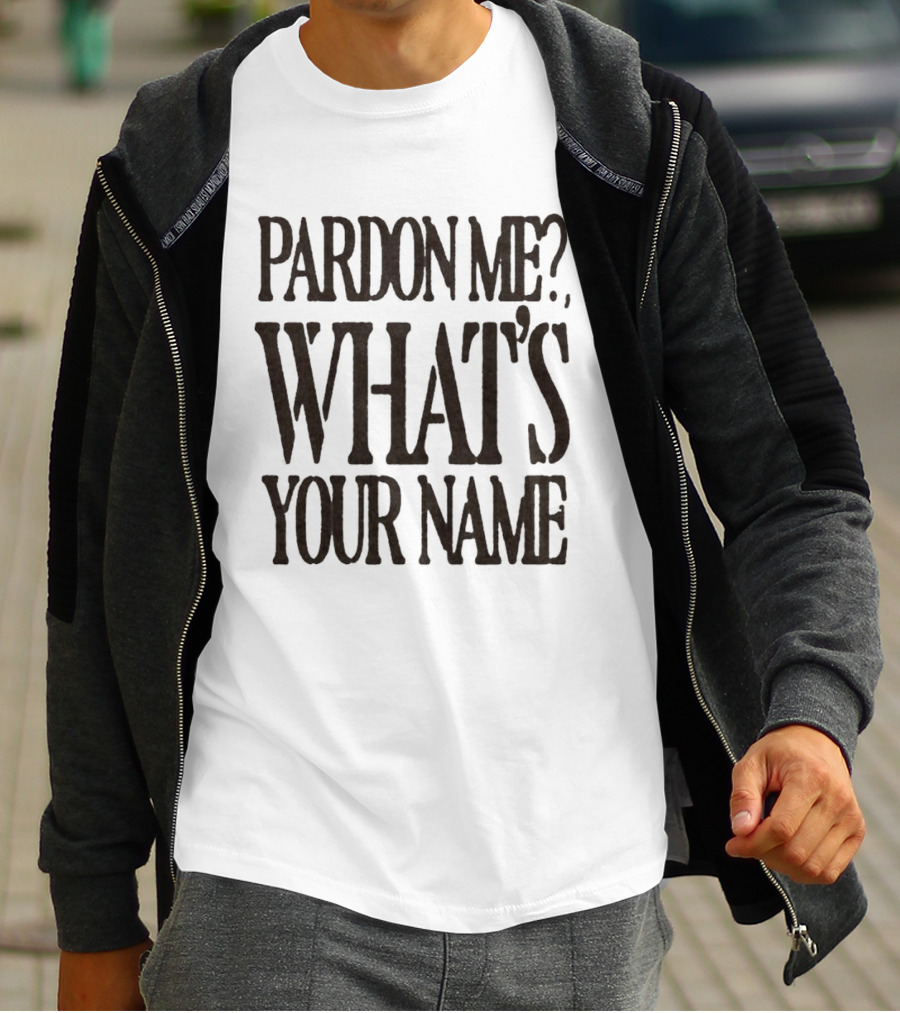 Zayn Pardon Me What's Your Name T-Shirt