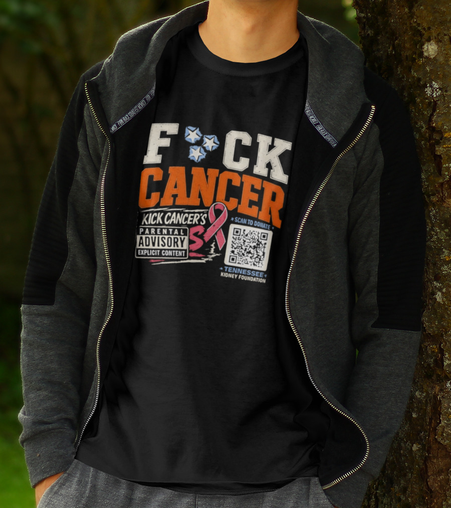 Fck Cancer Kick Cancer's Parental Advisory Tennessee Kidney Foundation T-Shirt