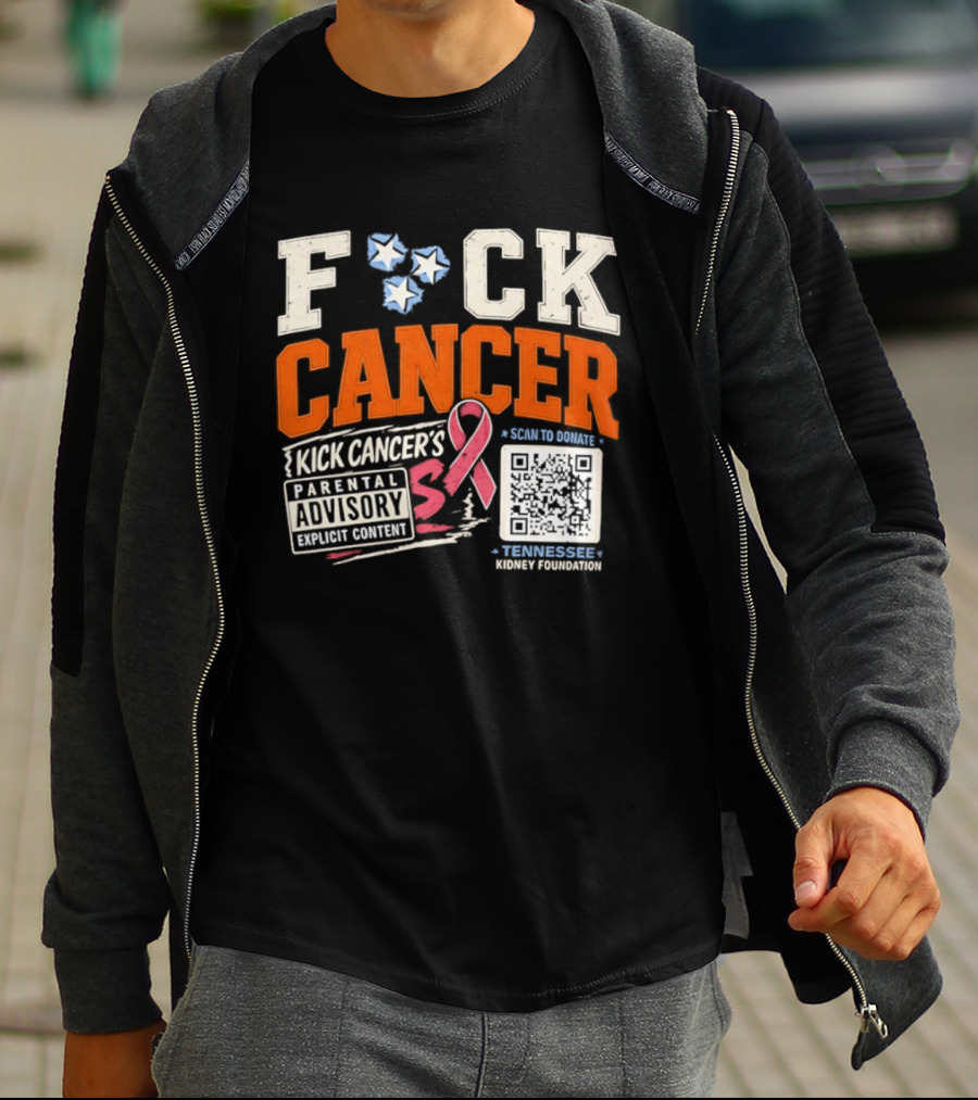 Fck Cancer Kick Cancer's Parental Advisory Tennessee Kidney Foundation T-Shirt