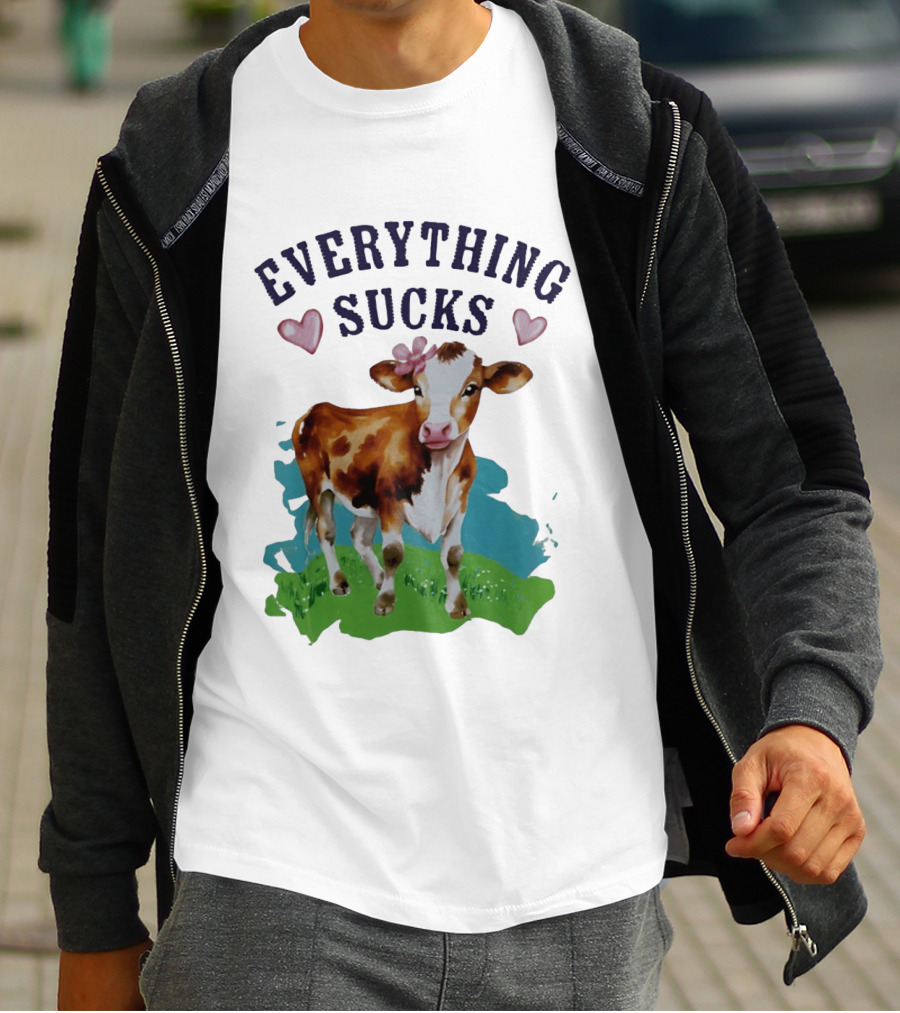 Everything Sucks Cow With Hearts T-Shirt