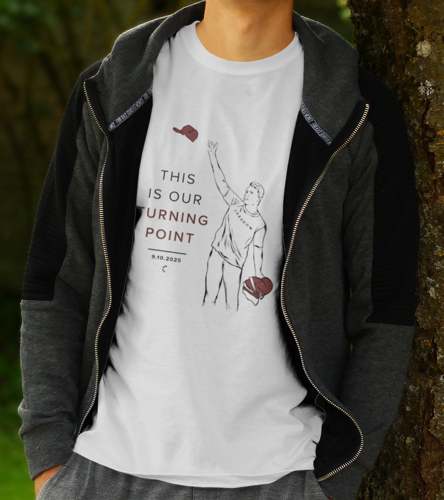 This Is Our Turning Point 2025 Charlie Kirk Freedom T-Shirt