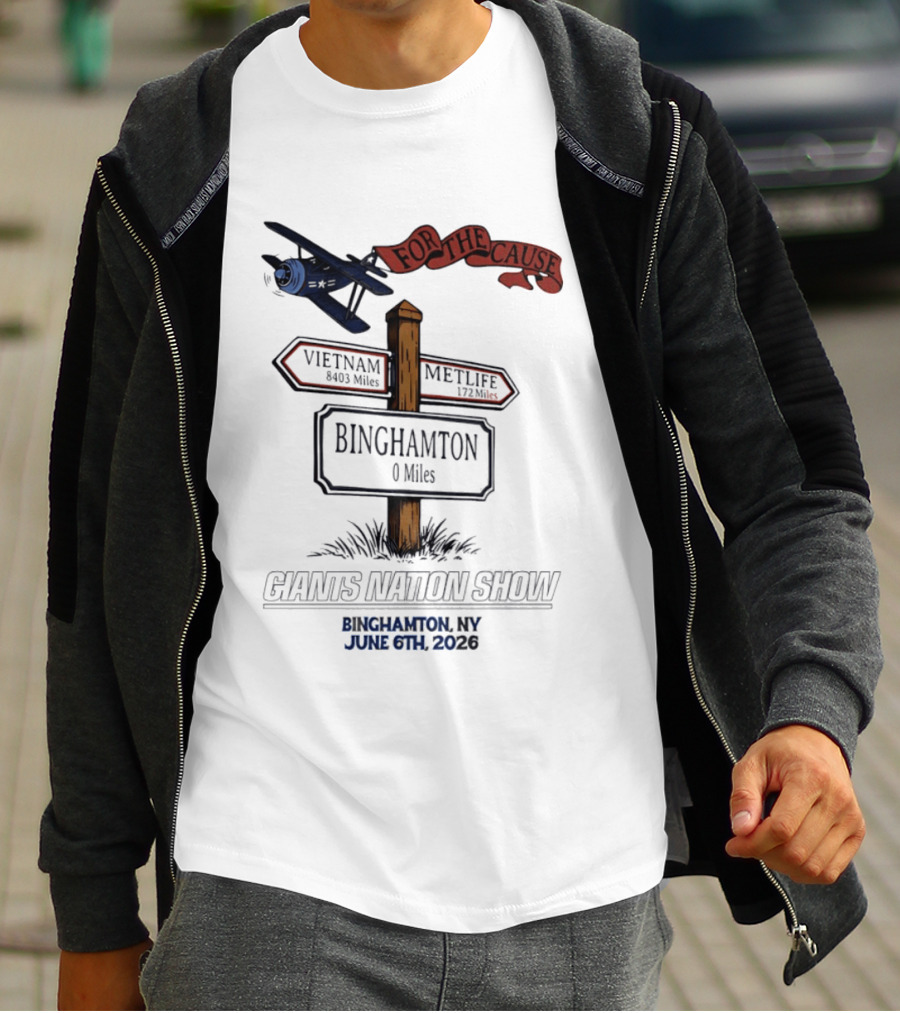 For The Cause Vietnam 8403 Miles Binghamton Giants Nation Show June 6 2026 T-Shirt