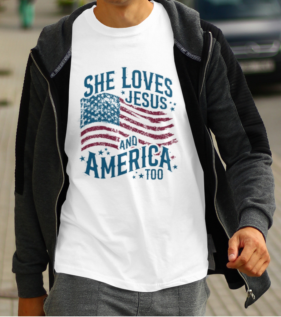 She Loves Jesus And America Too Patriotic Flag Stars T-Shirt