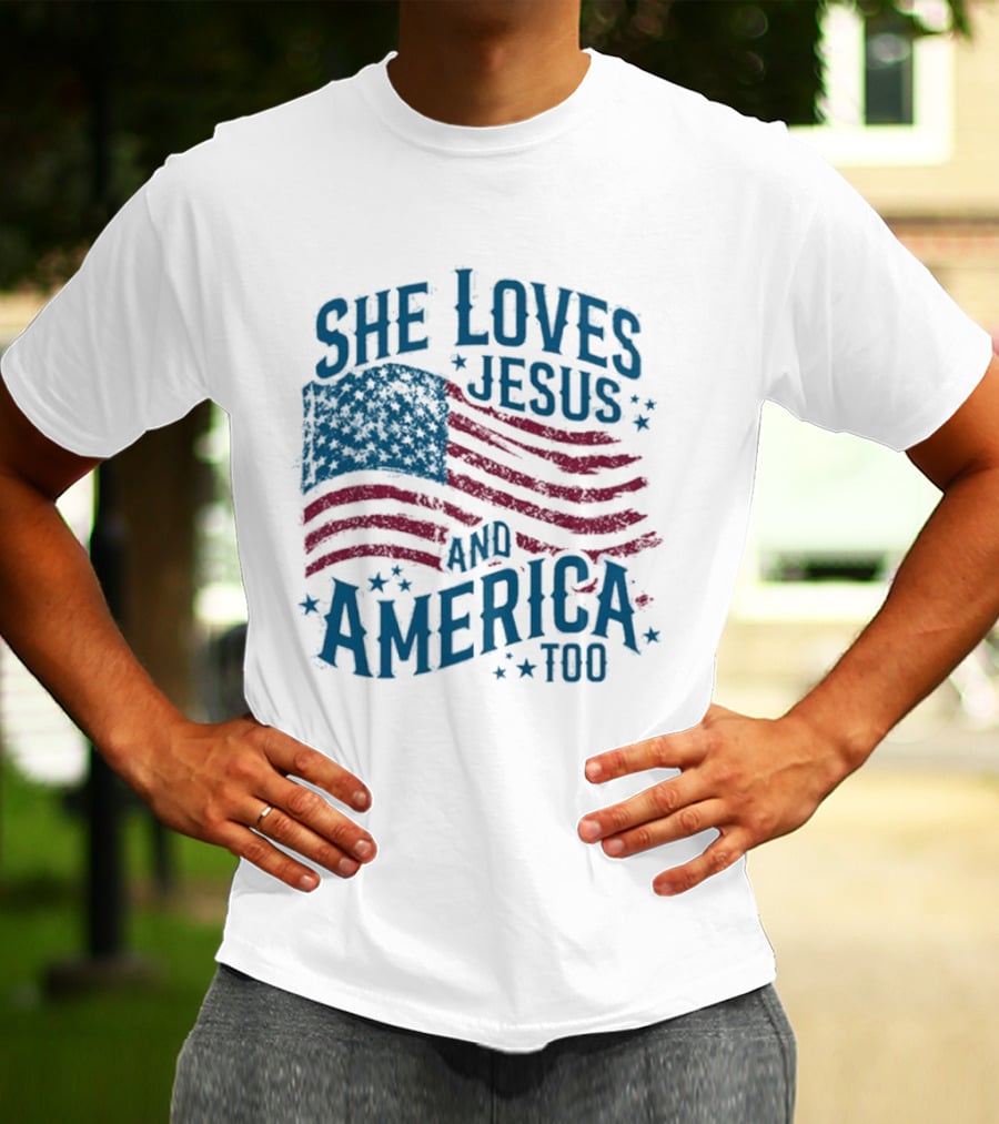 She Loves Jesus And America Too Patriotic Flag Stars T-Shirt