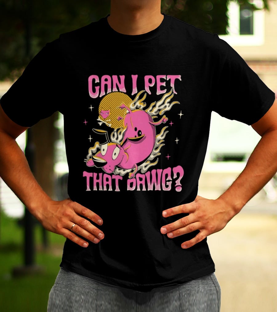 Courage The Cowardly Dog Can I Pet That Dawg Funny Pink Flame T-Shirt