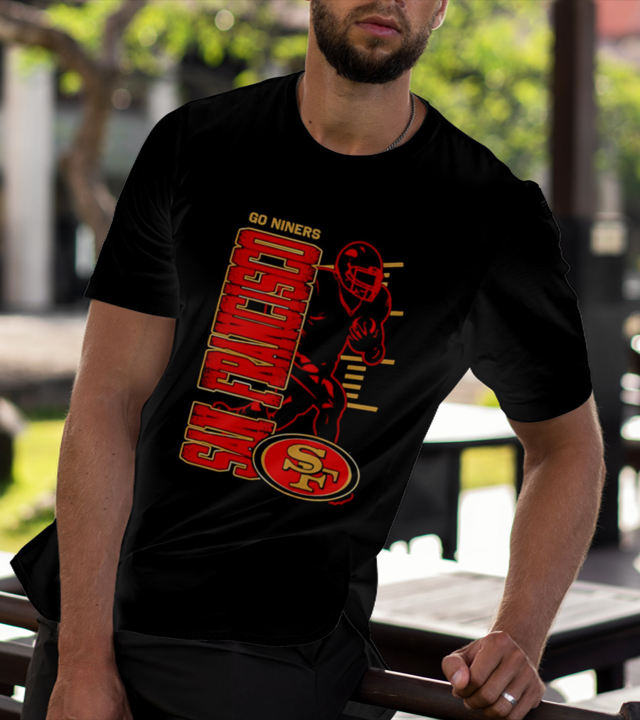 Go Niners San Francisco 49ers SF Football Team Spirit T-Shirt