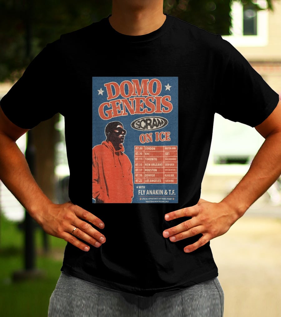 Domo Genesis Scram On Ice World Tour 2026 With Fly Anakin And T.F. London NYC Toronto New Orleans Houston Denver Los Angeles T-Shirt