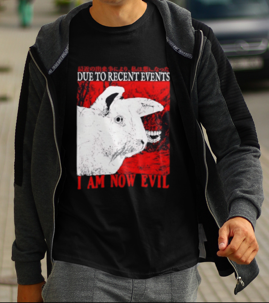 Rabbit Due To Recent Events I Am Now Evil Creepy Red T-Shirt