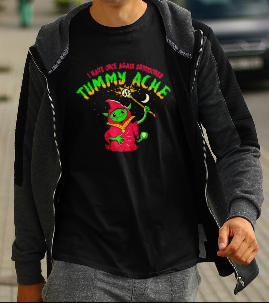 Goblin Wizard I Have Once Again Summoned Tummy Ache Magic Spell T-Shirt