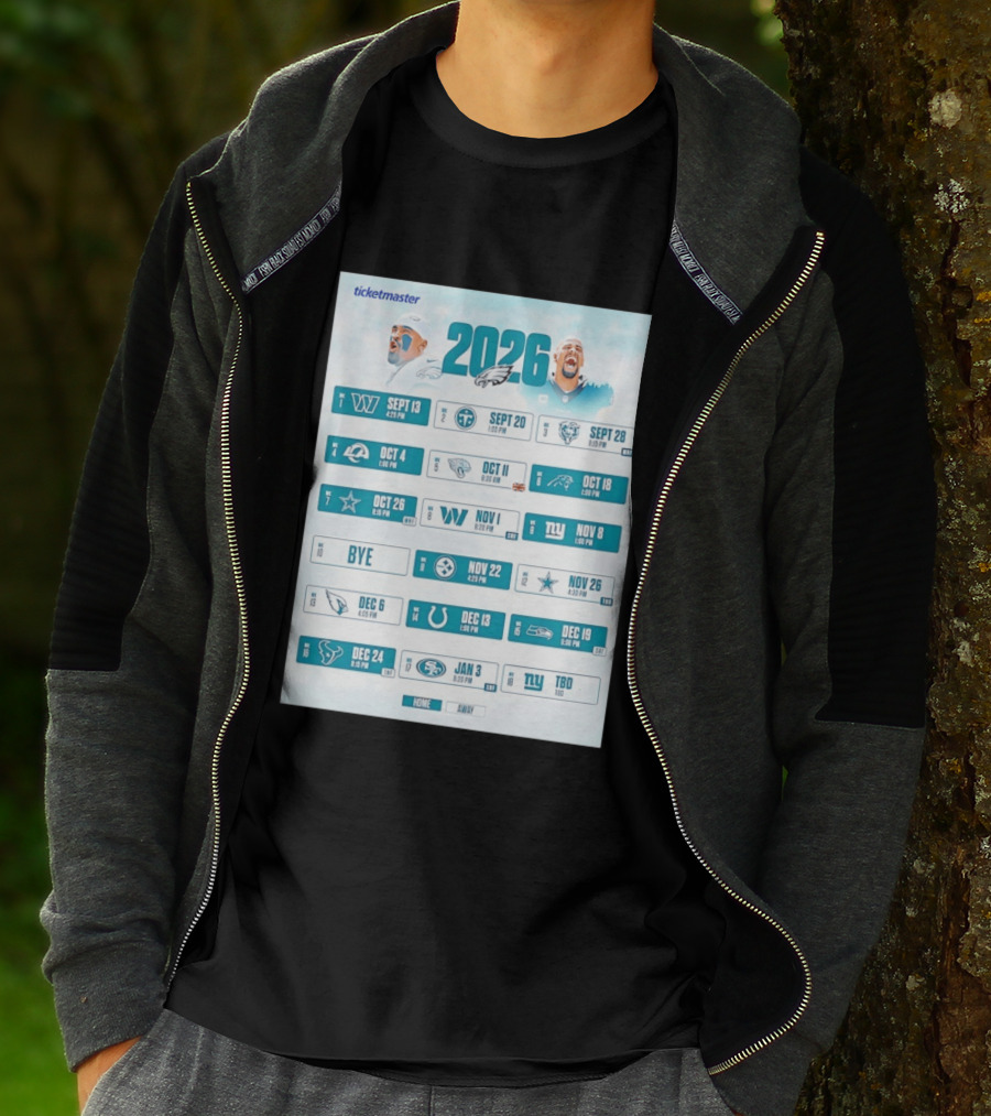 Philadelphia Eagles 2026 Season Schedule Ticketmaster All Kickoffs Home Away NFL Games T-Shirt