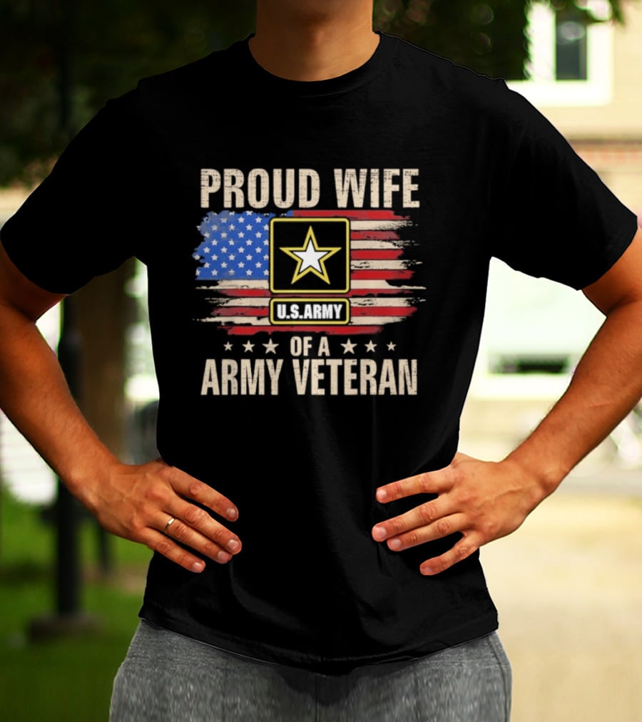 Proud Wife Of A U.S. Army Veteran American Flag Stars T-Shirt