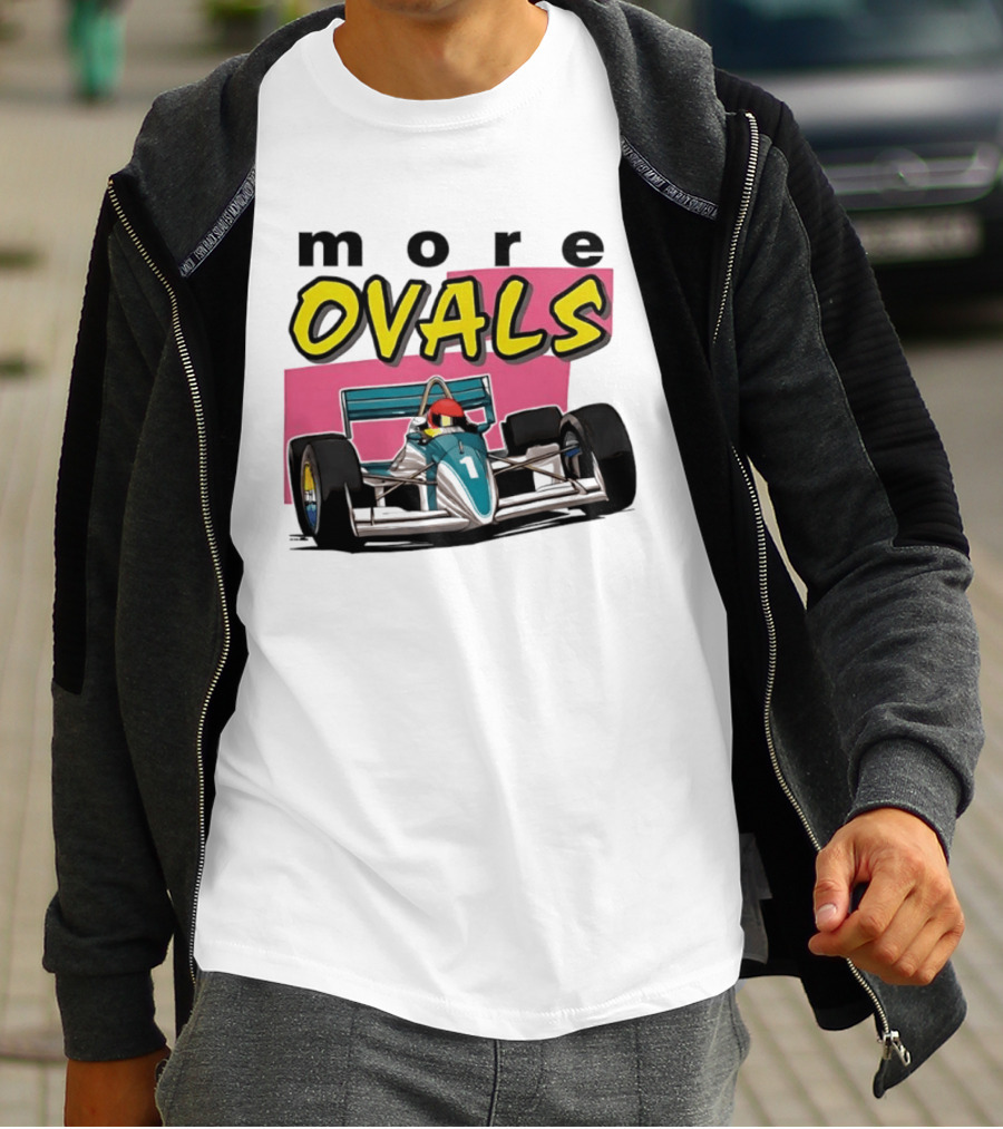 More Ovals Race Car Motorsport Racer T-Shirt